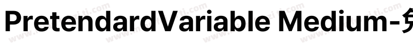PretendardVariable Medium字体转换